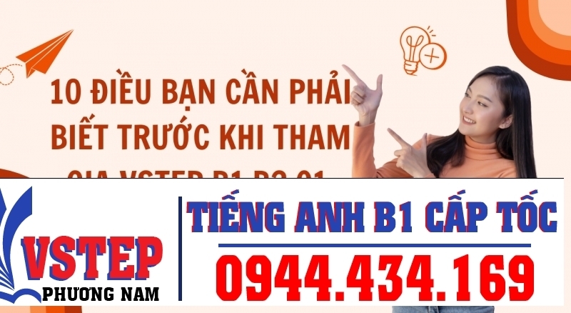 10 Điều Bạn Cần Phải Biết Trước Khi Tham Gia Thi VSTEP B1, B2, C1