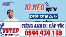 10 meo hoc thi lay chung chi tieng anh vstep b1   hoc 1 biet 10