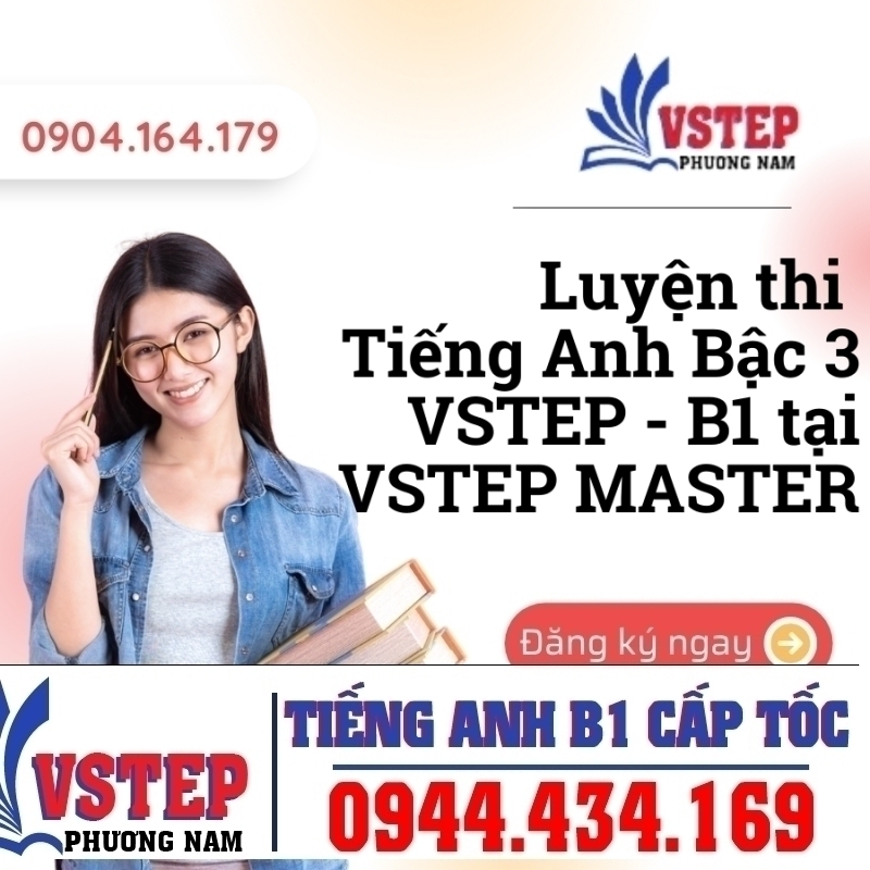 Luyện thi Tiếng Anh bậc 3 VSTEP - B1 tại Vstep Phương Nam