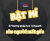 bat mi 3 phuong phap hoc tieng anh cho nguoi mat goc co ban