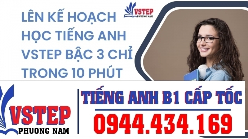 Lên kế hoạch học Tiếng Anh VSTEP Bậc 3 chỉ trong 10 phút