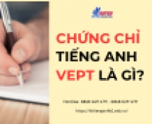 CHỨNG CHỈ TIẾNG ANH VEPT LÀ GÌ?