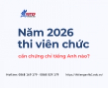 Năm 2026 thi viên chức cần chứng chỉ tiếng Anh nào​?