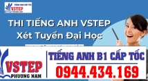 thi tieng anh vstep xet tuyen dai hoc  huong dan chi tiet va loi ich