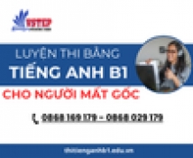 trung tam luyen thi bang tieng anh b1 cho nguoi mat goc